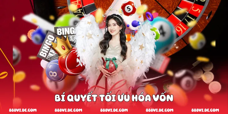 Bí quyết tối ưu hóa vốn