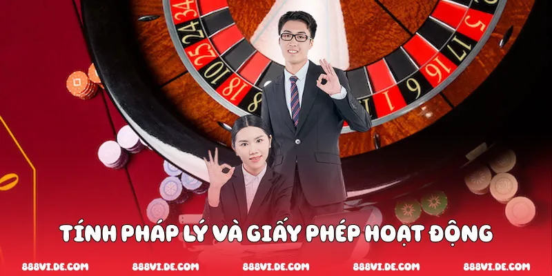 Tính pháp lý & giấy phép hoạt động